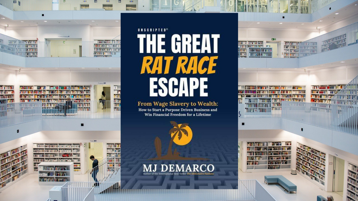 The Great Rat Race Escape, by M.J. DeMarco