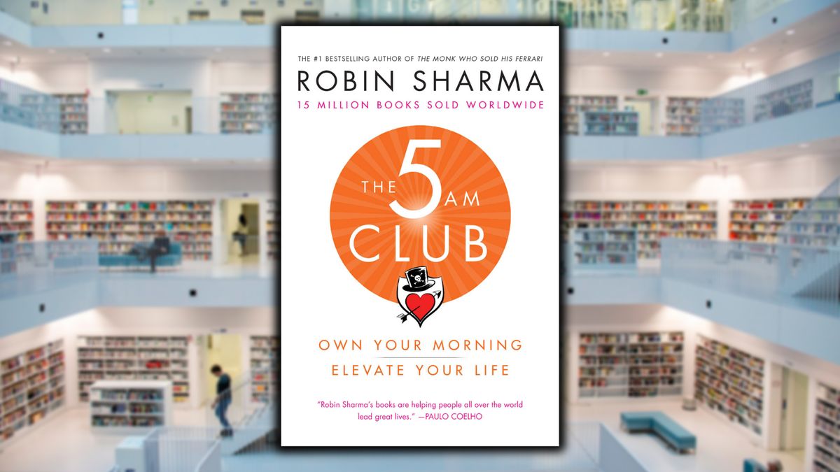 The 5am Club, by Robin Sharma