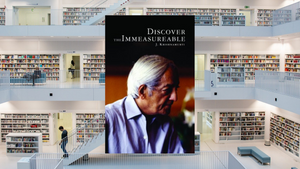 Discover the Immeasurable, by Jiddu Krishnamurti