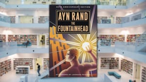 The Fountainhead, by Ayn Rand