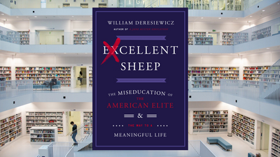 Excellent Sheep, by William Deresiewicz