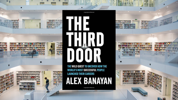 The Third Door, by Alex Banayan