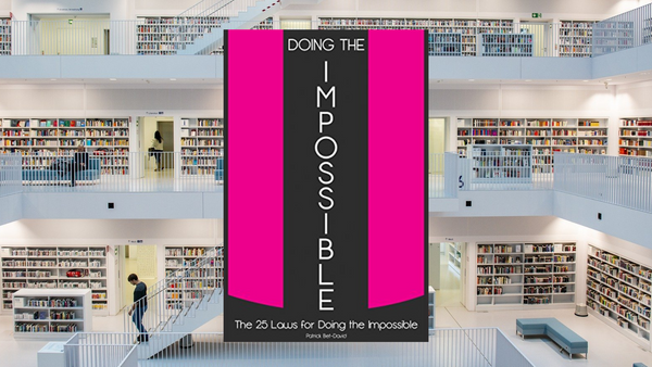 Doing the Impossible: The 25 Laws for Doing the Impossible, by Patrick Bet-David