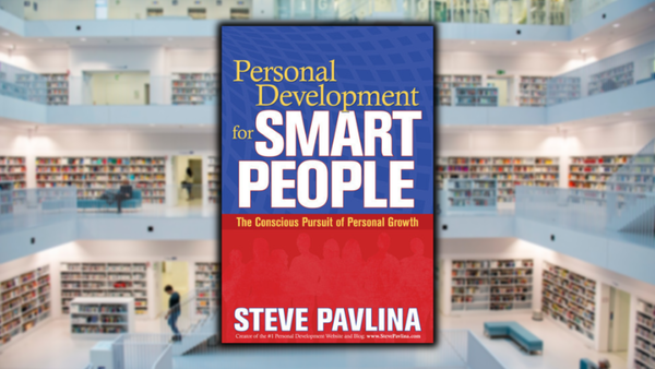 Personal Development for Smart People, by Steve Pavlina
